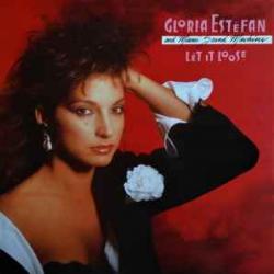 GLORIA ESTEFAN AND MIAMI SOUND MACHINE LET IT LOOSE Виниловая пластинка 
