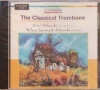 THE CLASSICAL TROMBONE