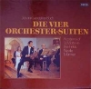 Die Vier Orchester-Suiten