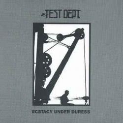 Test Dept. Ecstacy Under Duress Фирменный CD 