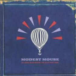 MODEST MOUSE We Were Dead Before The Ship Even Sank Фирменный CD 