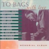 To Bags...With Love