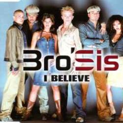BRO'SIS I BELIEVE Фирменный CD 