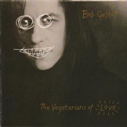 BOB GELDOF The Vegetarians Of Love Фирменный CD 