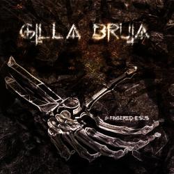 Gilla Bruja 6 Fingered Jesus Фирменный CD Gilla Bruja 6 Fingered Jesus Фирменный CD