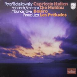 Peter Tschaikovsky, Friedrich Smetana, Maurice Ravel, Franz Liszt Capriccio Italien, Die Moldau, Boléro, Les Préludes - Vier Wunschkonzert-Meisterwerke Виниловая пластинка 