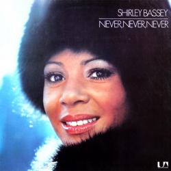SHIRLEY BASSEY NEVER NEVER NEVER Виниловая пластинка 