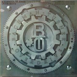 BACHMAN-TURNER OVERDRIVE Bachman-Turner Overdrive Виниловая пластинка BACHMAN-TURNER OVERDRIVE Bachman-Turner Overdrive Виниловая пластинка