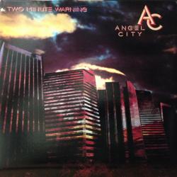 ANGEL CITY Two Minute Warning Виниловая пластинка 