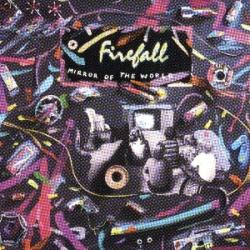 FIREFALL Mirror Of The World Виниловая пластинка 