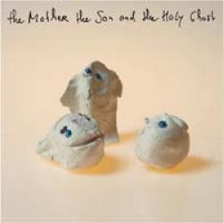 The Mother The Son And The Holy Ghost The Mother The Son And The Holy Ghost Фирменный CD 