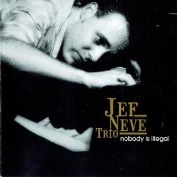 Jef Neve Trio Nobody Is Illegal Фирменный CD Jef Neve Trio Nobody Is Illegal Фирменный CD