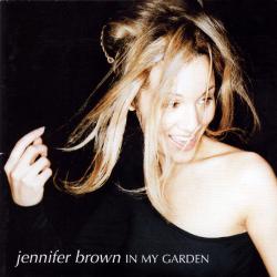 Jennifer Brown In My Garden Фирменный CD Jennifer Brown In My Garden Фирменный CD