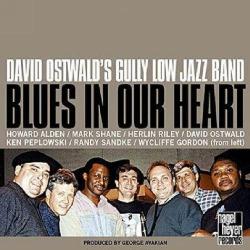 David Ostwald's Gully Low Jazz Band Blues In Our Heart Фирменный CD 