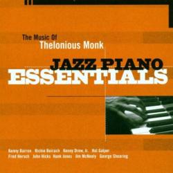 VARIOUS The Music Of Thelonius Monk - Jazz Piano Essentials Фирменный CD 