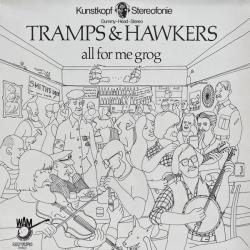 TRAMPS & HAWKERS ALL FOR ME GROG Виниловая пластинка 