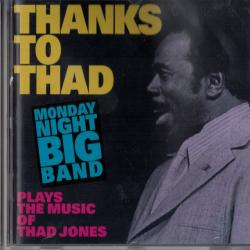 Monday Night Big Band Thanks To Thad (Monday Night Big Band Plays The Music Of Thad Jones) Фирменный CD Monday Night Big Band Thanks To Thad (Monday Night Big Band Plays The Music Of Thad Jones) Фирменный CD
