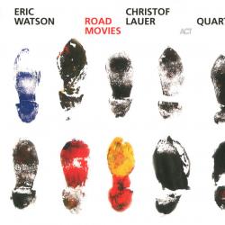Eric Watson - Christof Lauer Quartet Road Movies Фирменный CD Eric Watson - Christof Lauer Quartet Road Movies Фирменный CD