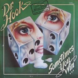 DR. HOOK SOMETIMES YOU WIN Виниловая пластинка 