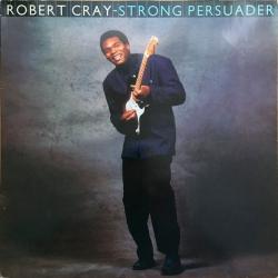 ROBERT CRAY STRONG PERSUADER Виниловая пластинка 