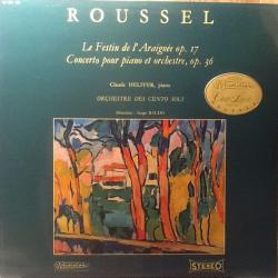 ROUSSEL Le Festin de L'Araignée Op. 17 - Concerto Pour Piano Et Orchestra, Op. 36 Виниловая пластинка 