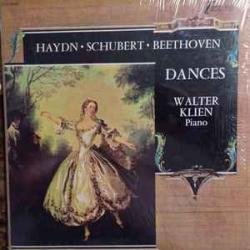 Haydn ∙ Schubert ∙ Beethoven, Walter Klien DANCES Виниловая пластинка 