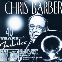 CHRIS BARBER 40 Years Jubilee Фирменный CD 