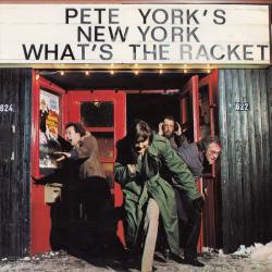 Pete York's New York What's The Racket Виниловая пластинка Pete York's New York What's The Racket Виниловая пластинка