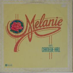 MELANIE MELANIE AT CARNEGIE HALL Виниловая пластинка 