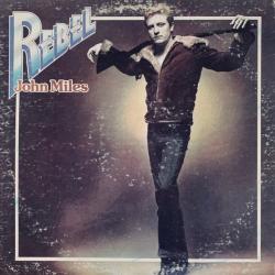 JOHN MILES REBEL Виниловая пластинка JOHN MILES REBEL Виниловая пластинка