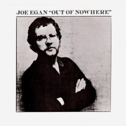 JOE EGAN OUT OF NOWHERE Виниловая пластинка 