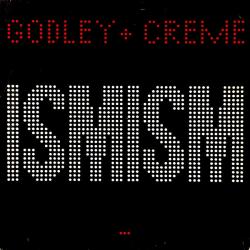 GODLEY & CREME Ismism Виниловая пластинка 