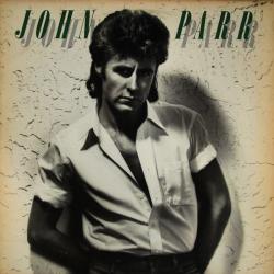 John Parr JOHN PARR Виниловая пластинка John Parr JOHN PARR Виниловая пластинка
