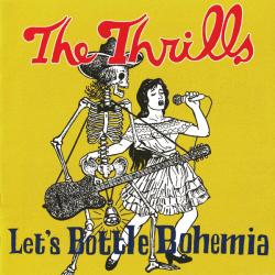 The Thrills Let's Bottle Bohemia Фирменный CD The Thrills Let's Bottle Bohemia Фирменный CD