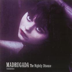 MADRUGADA The Nightly Disease Фирменный CD MADRUGADA The Nightly Disease Фирменный CD