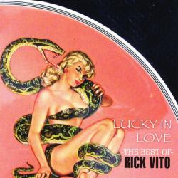 Rick Vito Lucky In Love The Best Of Rick Vito Фирменный CD 