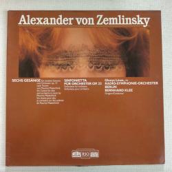 Alexander von Zemlinsky Sechs Gesänge / Sinfonietta Виниловая пластинка 