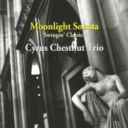 CYRUS CHESTERNUT TRIO MOONLIGHT SONATA Фирменный CD CYRUS CHESTERNUT TRIO MOONLIGHT SONATA Фирменный CD