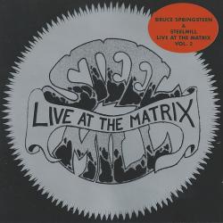 BRUCE SPREENGSTEEN & STEELMILL LIVE AT THE MATRIX VOL.2 Фирменный CD 