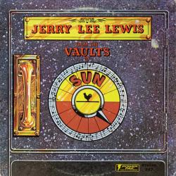 JERRY LEE LEWIS FROM THE VAULTS OF SUN Виниловая пластинка 