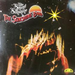 SUNSHINE BAND THE SOUND OF SUNSHINE Виниловая пластинка 