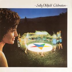 SALLY OLDFIELD CELEBRATION Виниловая пластинка SALLY OLDFIELD CELEBRATION Виниловая пластинка