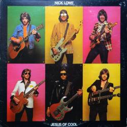 NICK LOWE JESUS OF COOL Виниловая пластинка 