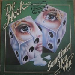 DR. HOOK SOMETIMES YOU WIN Виниловая пластинка 