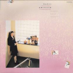 NANCI GRIFFITH LITTLE LOVE AFFAIRS Виниловая пластинка 