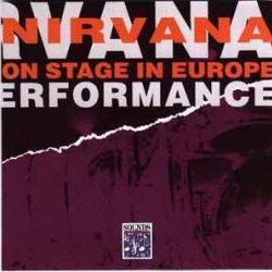 NIRVANA ON STAGE IN EUROPE Фирменный CD NIRVANA ON STAGE IN EUROPE Фирменный CD