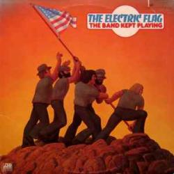 THE ELECTRIC FLAG BAND KEPT PLAYING Виниловая пластинка 