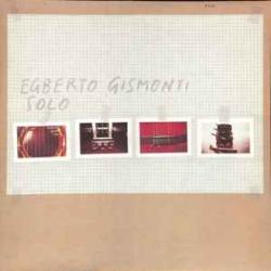 EGBERTO GISMONTI SOLO Виниловая пластинка 