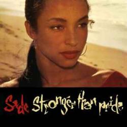 SADE Stronger Than Pride Виниловая пластинка 