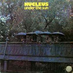NUCLEUS UNDER THE SUN Виниловая пластинка 
